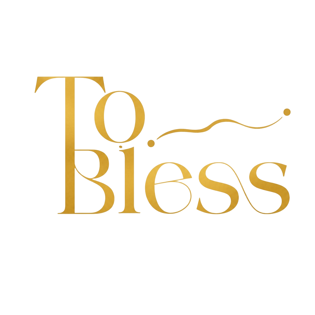 To Bless
